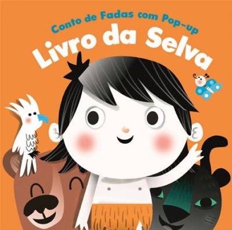LIVRO DA SELVA - CONTO DE FADAS COM POP-UP