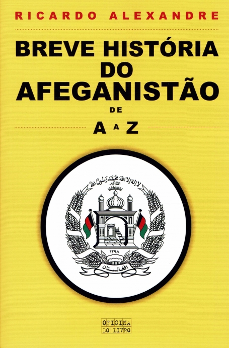 BREVE HISTORIA DO AFEGANISTAO DE A a Z