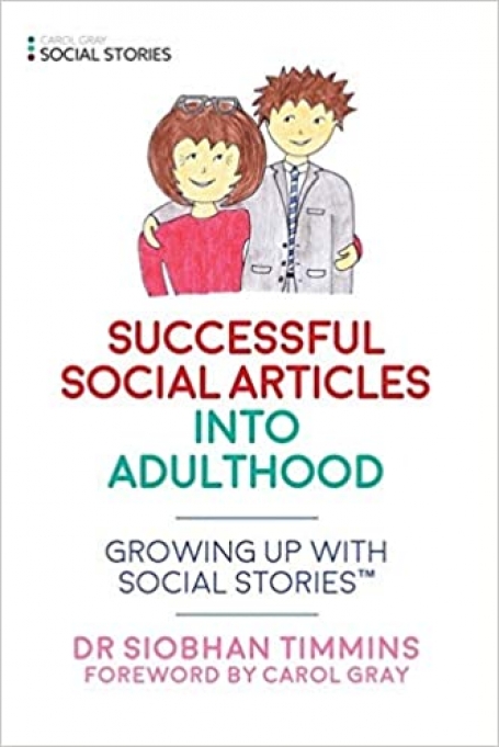 SUCCESSFUL SOCIAL ARTICLES INTO ADULTHOOD growing up with social stories