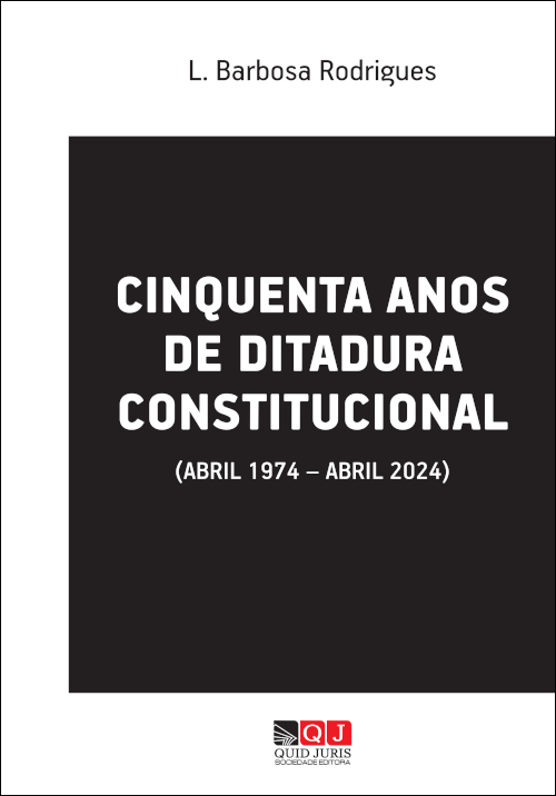 CINQUENTA ANOS DE DITADURA CONSTITUCIONAL