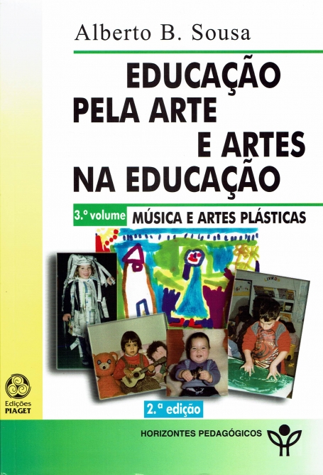 EDUCACAO PELA ARTE E ARTES NA EDUCACAO 3º VOLUME - MUSICA E ARTES PLASTICAS