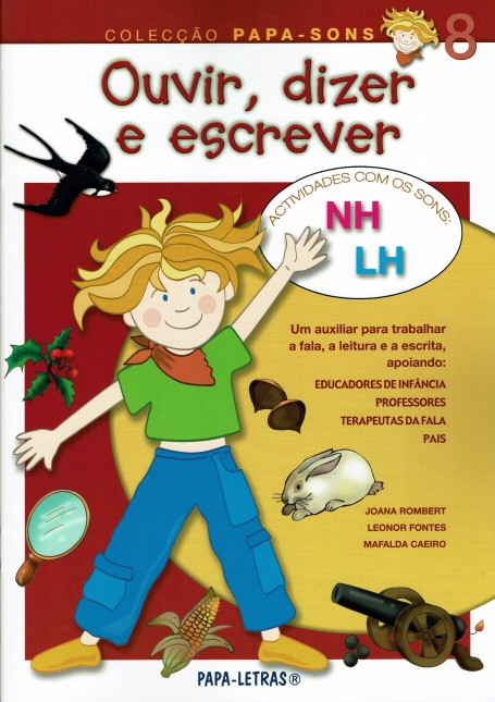OUVIR, DIZER E ESCREVER 8 - ACTIVIDADES COM OS SONS NH - LH