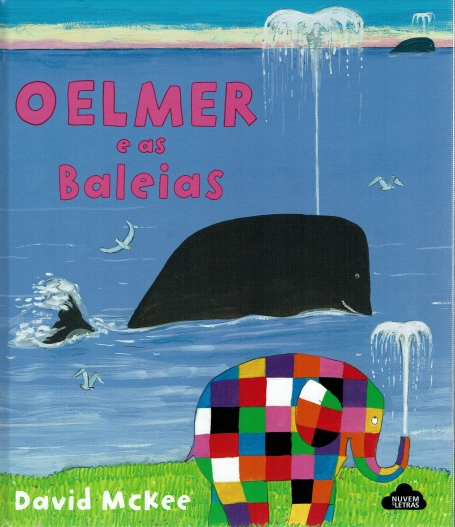 O ELMER E AS BALEIAS