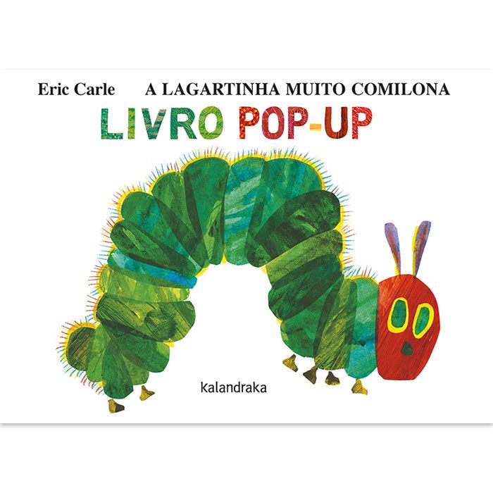 A LAGARTINHA MUITO COMILONA - O MEU LIVRO POP-UP
