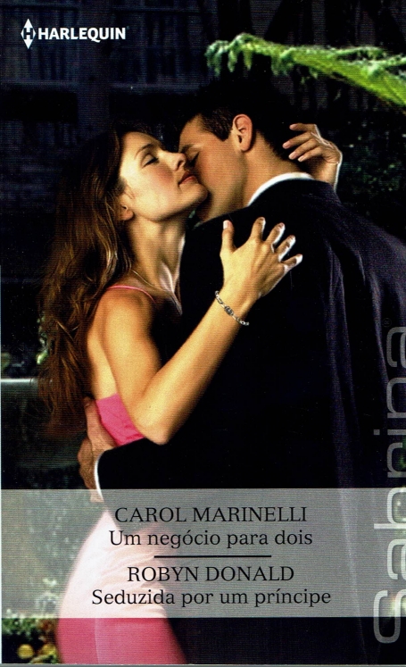 UM NEGÓCIO PARA DOIS | SEDUZIDA POR UM PRÍNCIPE