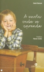 ESCOLA ONDE SE APRENDE