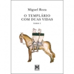 TEMPLARIO COM DUAS VIDAS - TOMO I