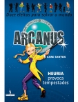 HEURIA PROVOCA TEMPESTADES - DOZE ELEITOS PARA SALVAR O MUNDO