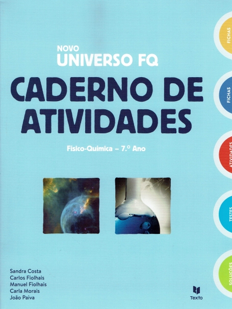 Universo FQ 7 - Físico-Química 7º Ano - Caderno de Atividades