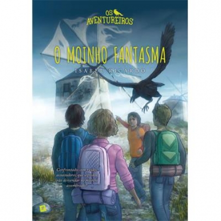 OS AVENTUREIROS 8 - O MOINHO FANTASMA