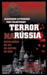 04118.10 - TERROR NA RUSSIA - REVELACOES DE UM EX - ESPIAO DO KGB
