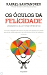 OCULOS DA FELICIDADE - descubra a sua forca emocional