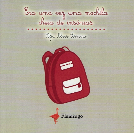 ERA UMA VEZ UMA MOCHILA CHEIA DE INSONIAS
