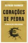 04108.10 - CORACOES DE PEDRA - A MALDICAO NEOLIBERAL
