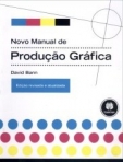 NOVO MANUAL DE PROD.GRAFICA -ED. REV. E ATUALIZADA
