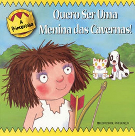 QUERO SER UMA MENINA DAS CAVERNAS! - COL. A PRINCESINHA