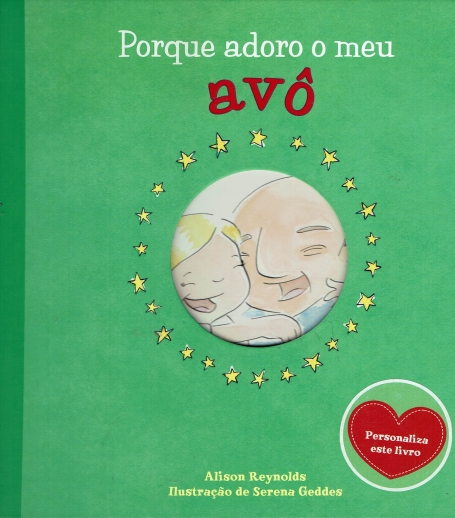 72534.10 - PORQUE ADORO O MEU AVO