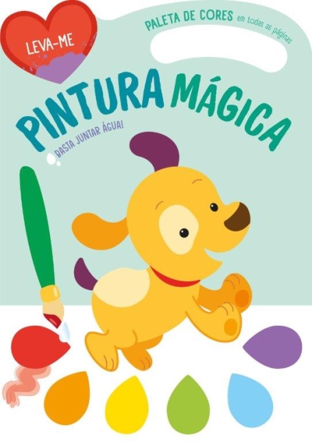 CÃO - PINTURA MÁGICA - BASTA JUNTAR ÁGUA! LEVA-ME