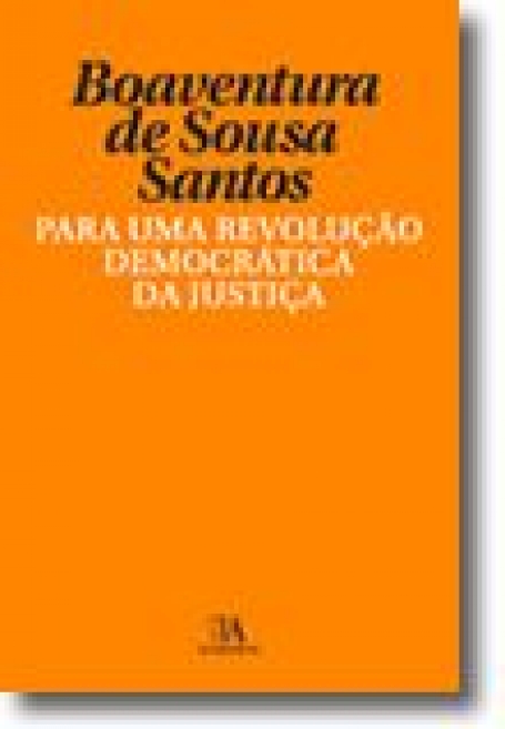 PARA UMA REVOLUÇÃO DEMOCRÁTICA DA JUSTIÇA