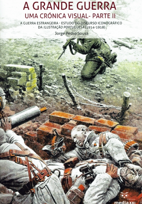 A GRANDE GUERRA uma crónica visual PARTE II