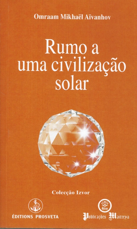 RUMO A UMA CIVILIZACAO SOLAR