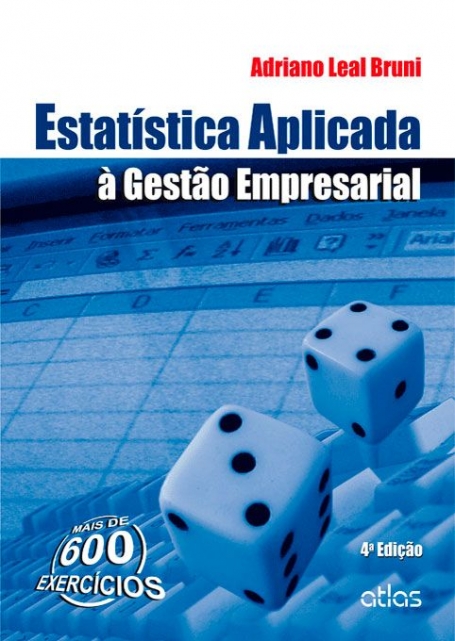 Estatística Aplicada à Gestão Empresarial - 4ª/2013