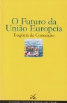 O FUTURO DA UNIAO EUROPEIA