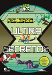 BEN 10 - FICHEIROS ULTRA SECRETOS