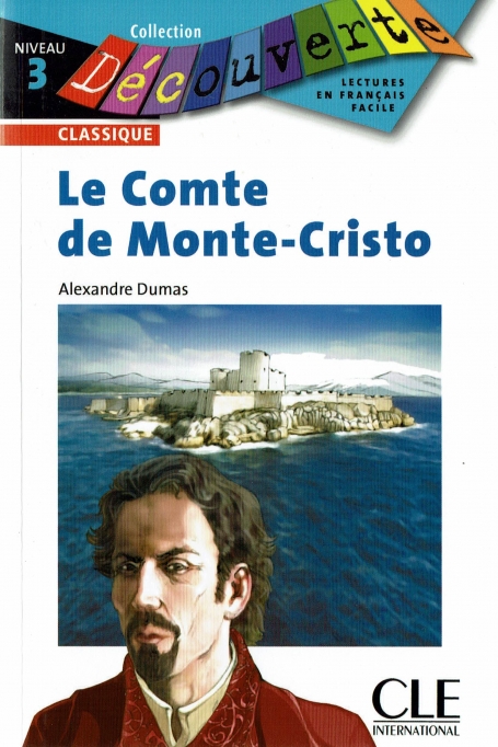 LE COMTE DE MONTE-CRISTO - LECTURES EN FRANÇAIS FACILE NIVEAU 3