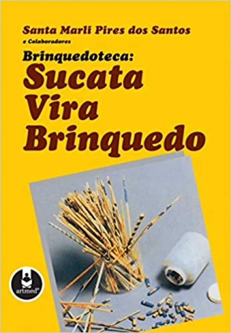BRINQUEDOTECA: SUCATA VIRA BRINQUEDO