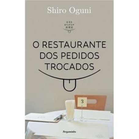 O RESTAURANTE DOS PEDIDOS TROCADOS