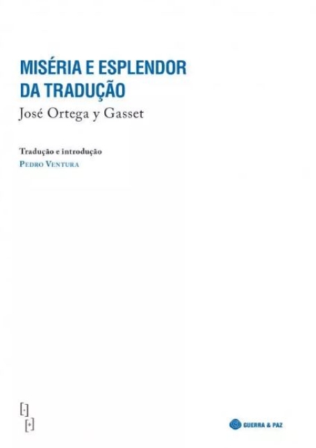 MISÉRIA E ESPLENDOR DA TRADUÇÃO