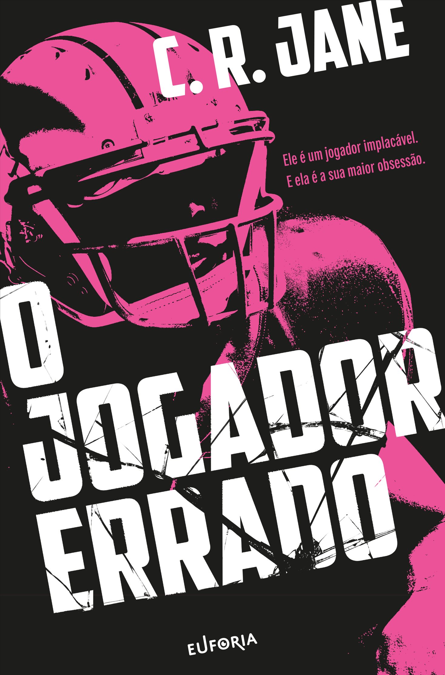 O JOGADOR ERRADO
