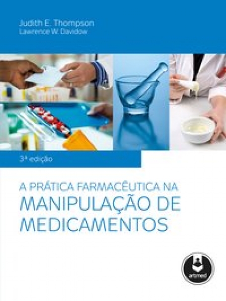 A PRATICA FARMACEUTICA NA MANIP. MEDIM. 3ED.