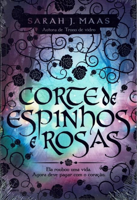 CORTE DE ESPINHOS E ROSAS Nº1 ela roubou uma vida . agora deve pagar com o coraçao