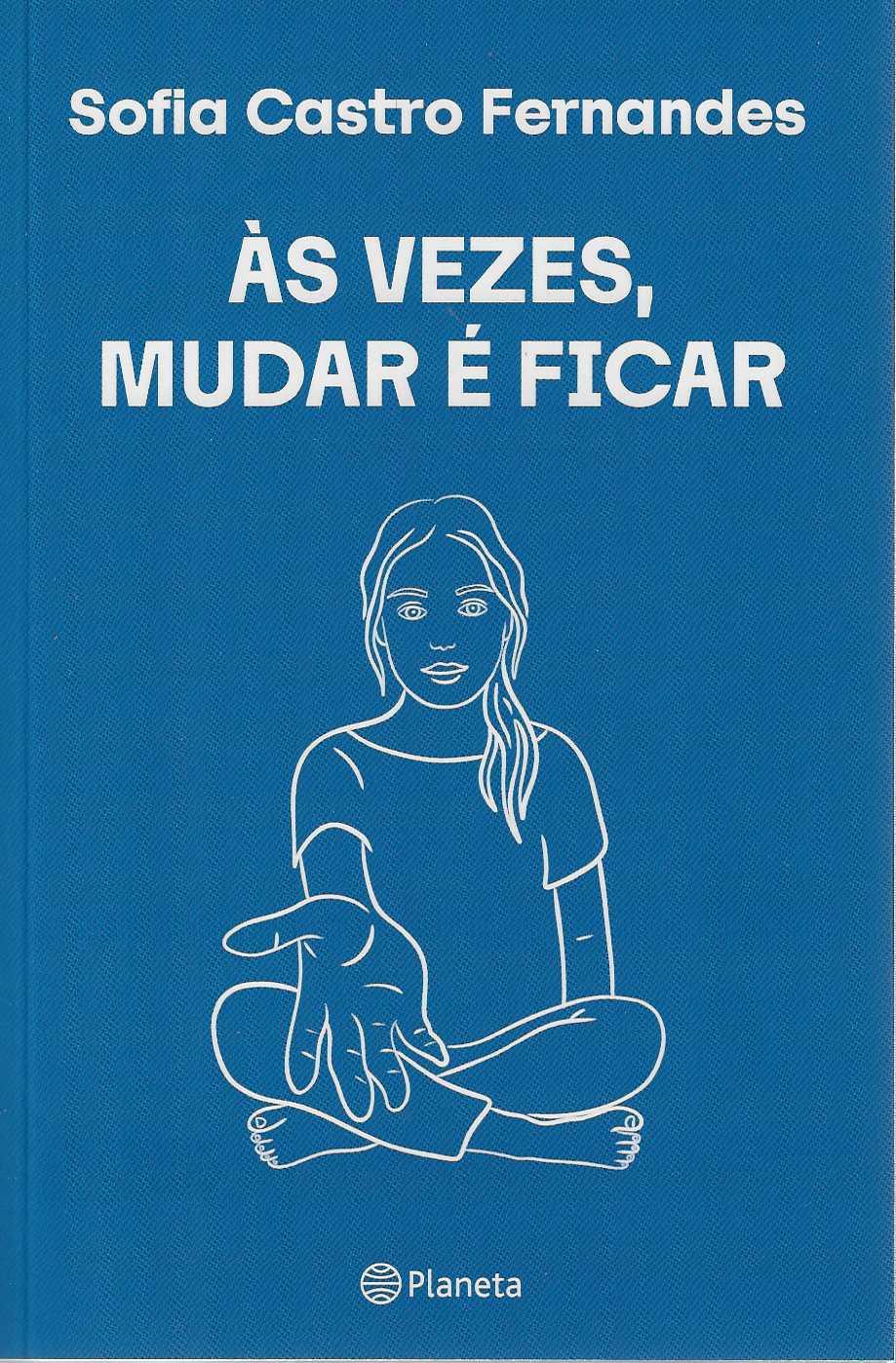 ÀS VEZES MUDAR É FICAR