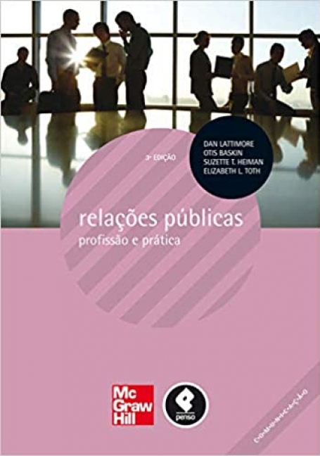 RELACOES PUBLICAS PROFISSAO E PRATICA 3ª EDICAO