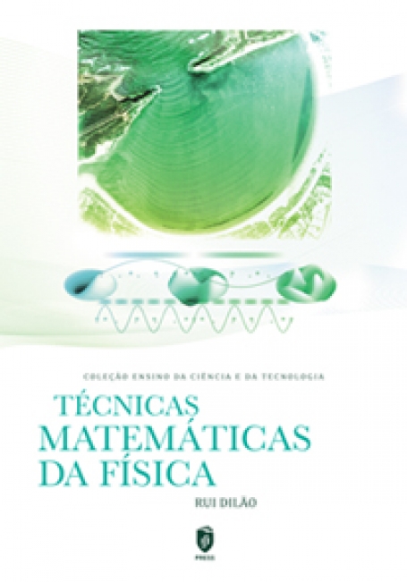 TÉCNICAS MATEMÁTICAS DA FÍSICA