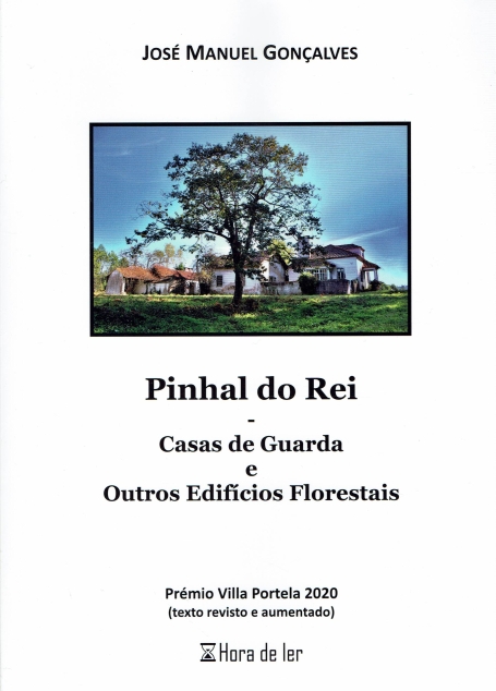 PINHAL DO REI - CASA DE GUARDA E OUTROS EDIFICIOS FLORESTAIS