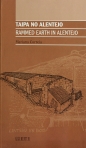 TAIPA NO ALENTEJO - RAMMED EARTH IN ALENTENJO