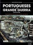 PORTUGUESES NA GRANDE GUERRA - 1914-1918