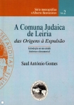 COMUNA JUDAICA DE LEIRIA - das origens a expulsao