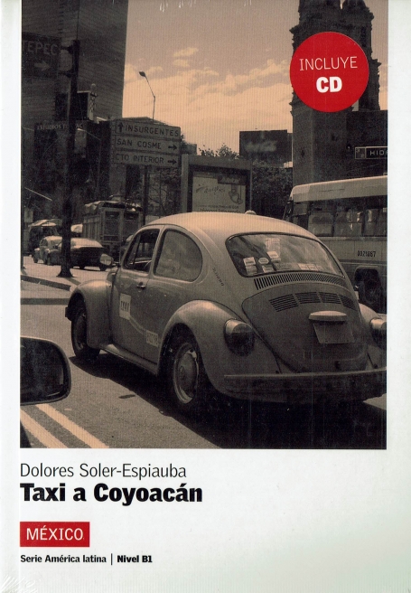 TAXI A COYOACÁN - NIVEL B1 - incluye cd