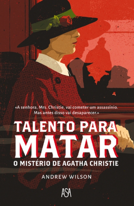 TALENTO PARA MATAR - O MISTERIO DE AGATHA CHRISTIE