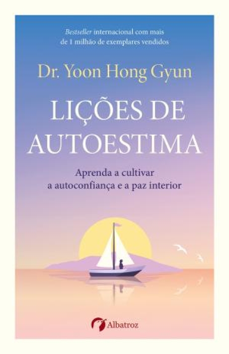 05583.10 - LIÇÕES DE AUTOESTIMA - aprender a cultivar a autoconfiança e a paz interior
