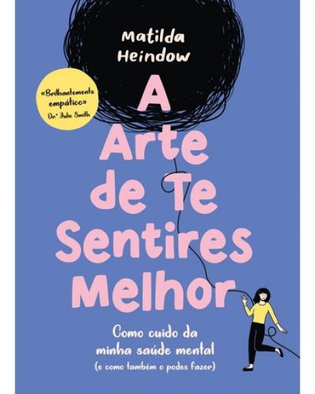 A ARTE DE TE SENTIRES MELHOR