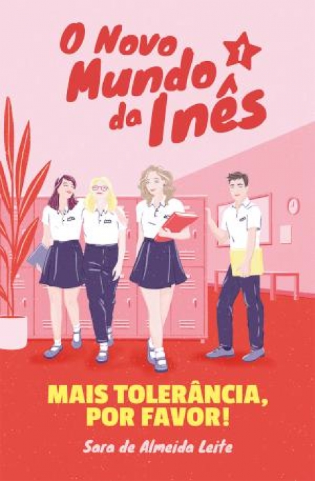 71476.10 O NOVO MUNDO DA INÊS - MAIS TOLERÃNCIA, POR FAVOR!