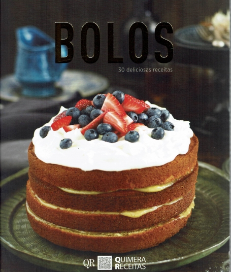 BOLOS - 30 DELICIOSAS RECEITAS