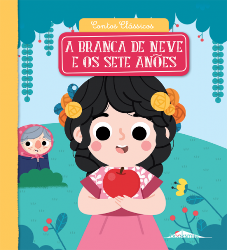 A BRANCA DE NEVE E OS SETE ANÕES - CONTOS CLÁSSICOS