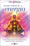 SETE CENTROS DE ENERGIA - abordagem holistica da vitalidade fisica, emocional e espiritual